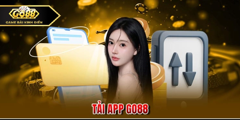 Từng bước tải app Go 88 thần tốc