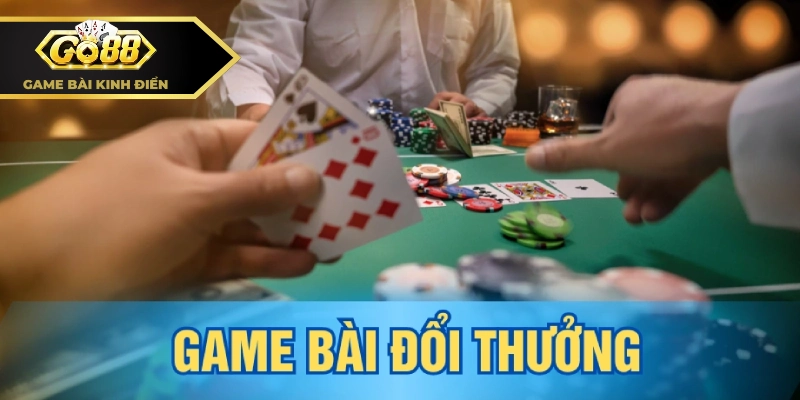 Game bài đổi thưởng