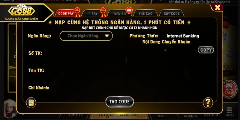 Nạp tiền GO88 thông qua lựa chọn Code Pay