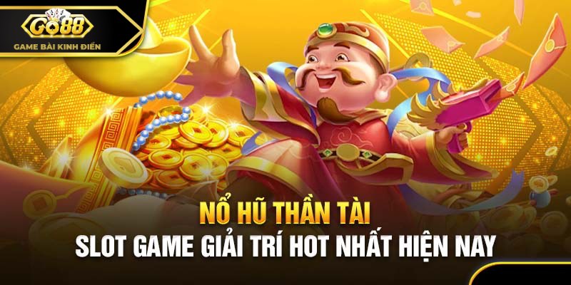 ưu điểm có 1-0-2 của nổ hũ thần tài tại GO88